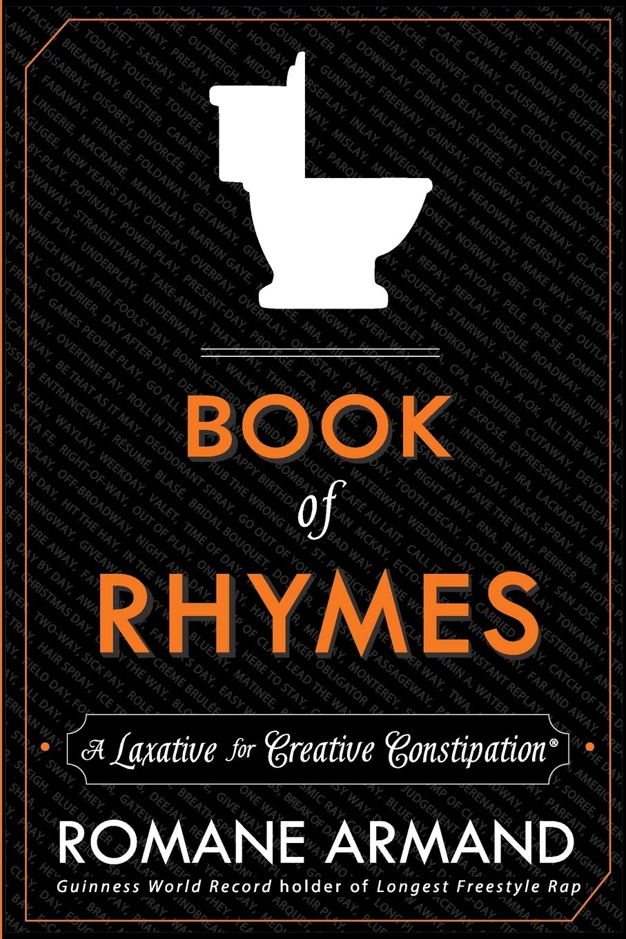 Book of Rhymes: A Laxative for Creative Constipation,New