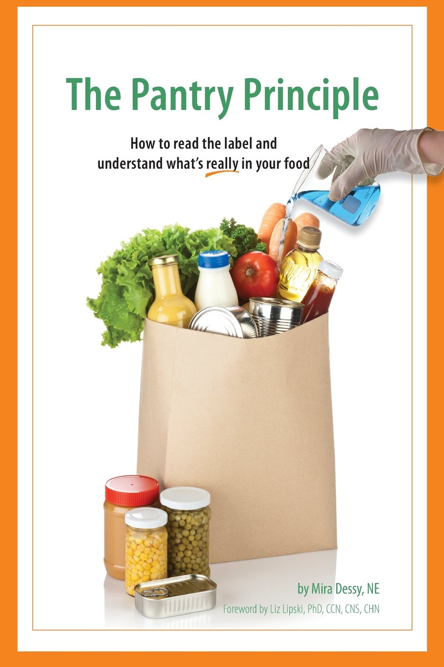 The Pantry Principle: how to read the label and understand what's really in your food,New