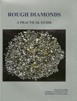 Rough Diamonds, A Practical Guide,Used