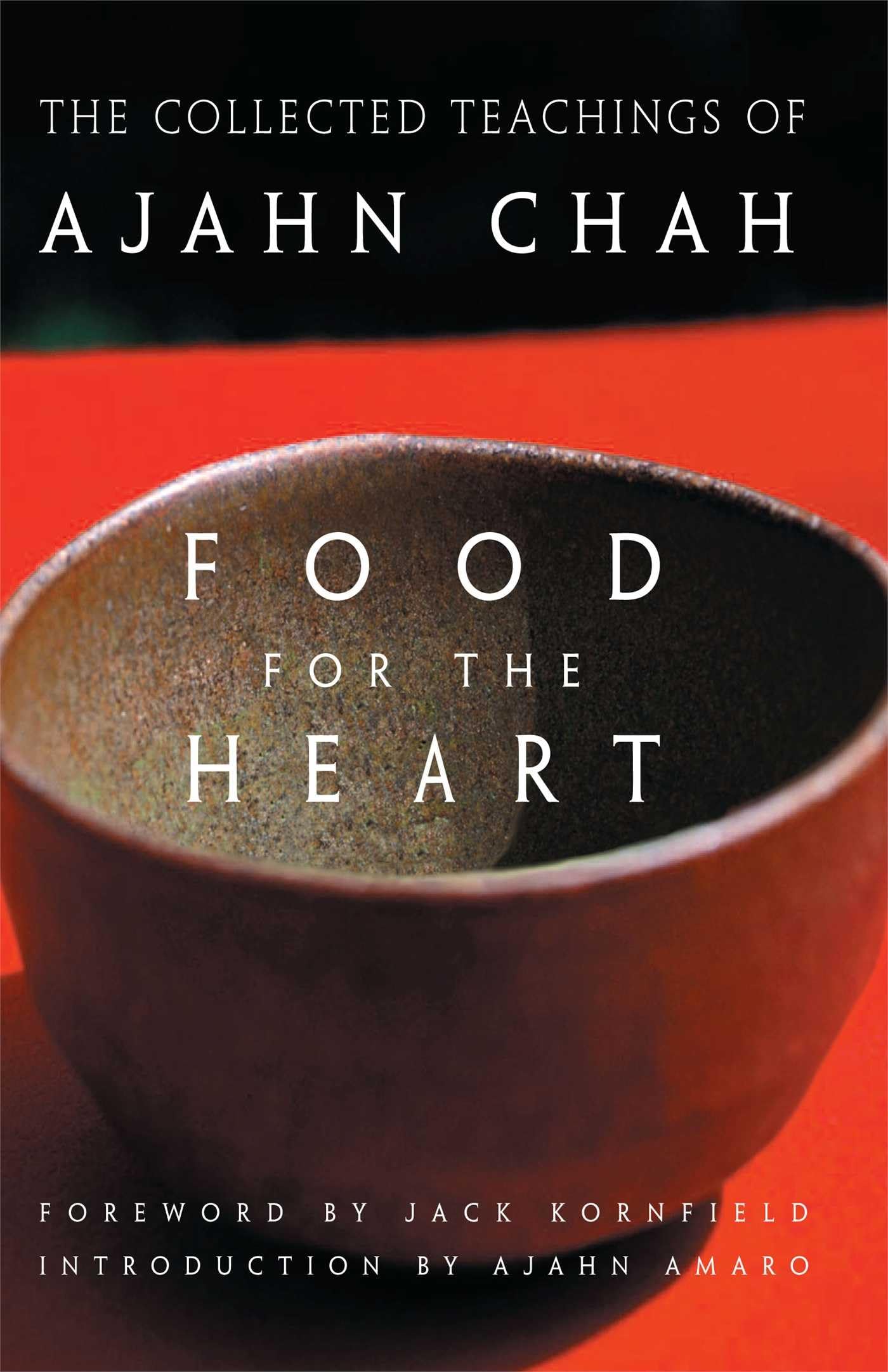 Food For The Heart: The Collected Teachings Of Ajahn Chah,Used