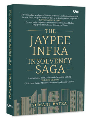 The Jaypee Infra Insolvency Saga