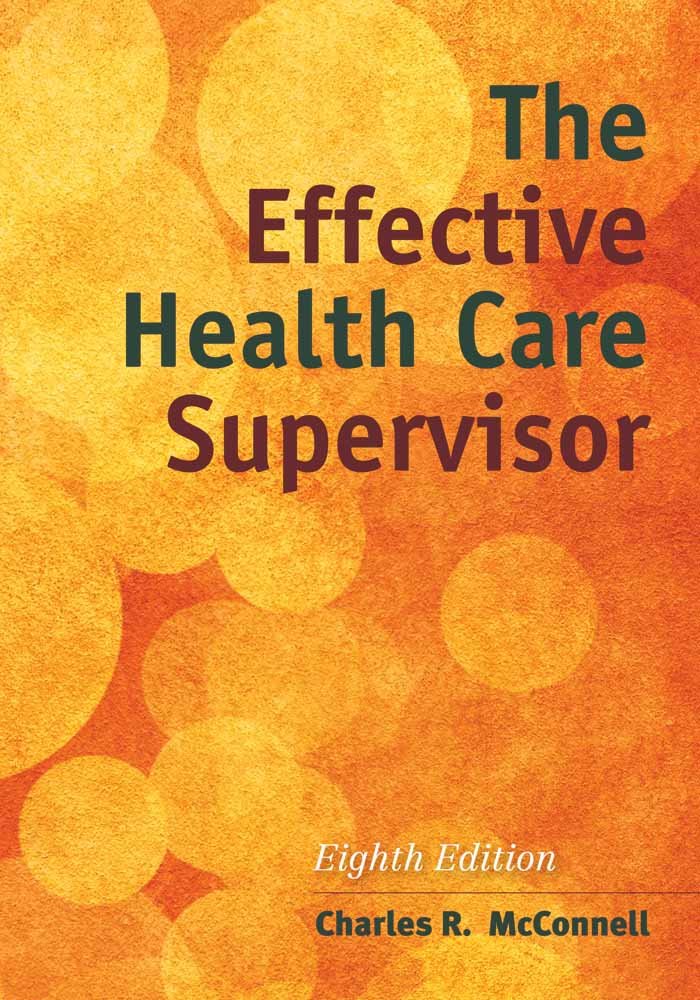 The Effective Health Care Supervisor,Used