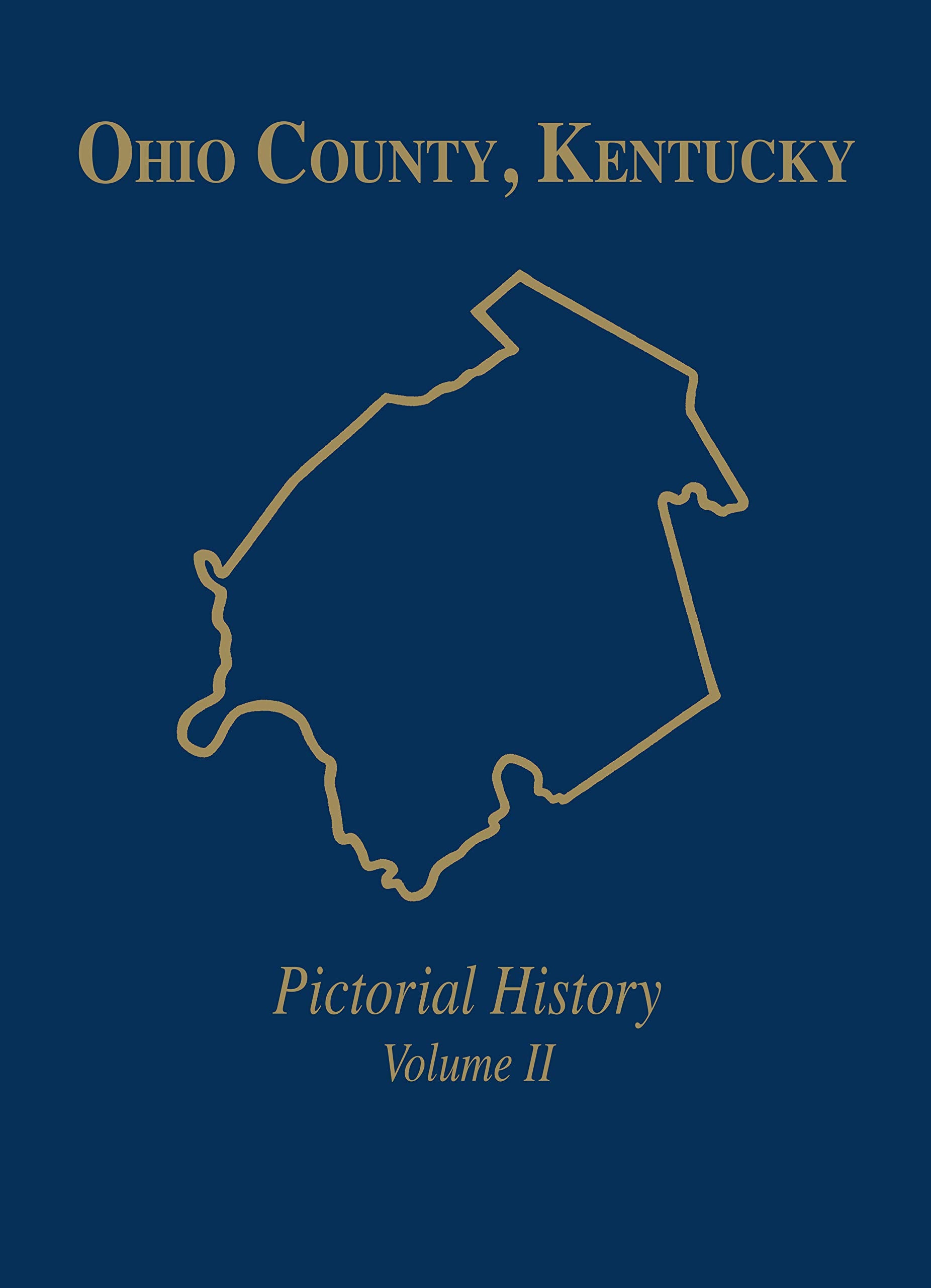 Ohio Co, Ky: Pictorial History, Vol Ii,Used