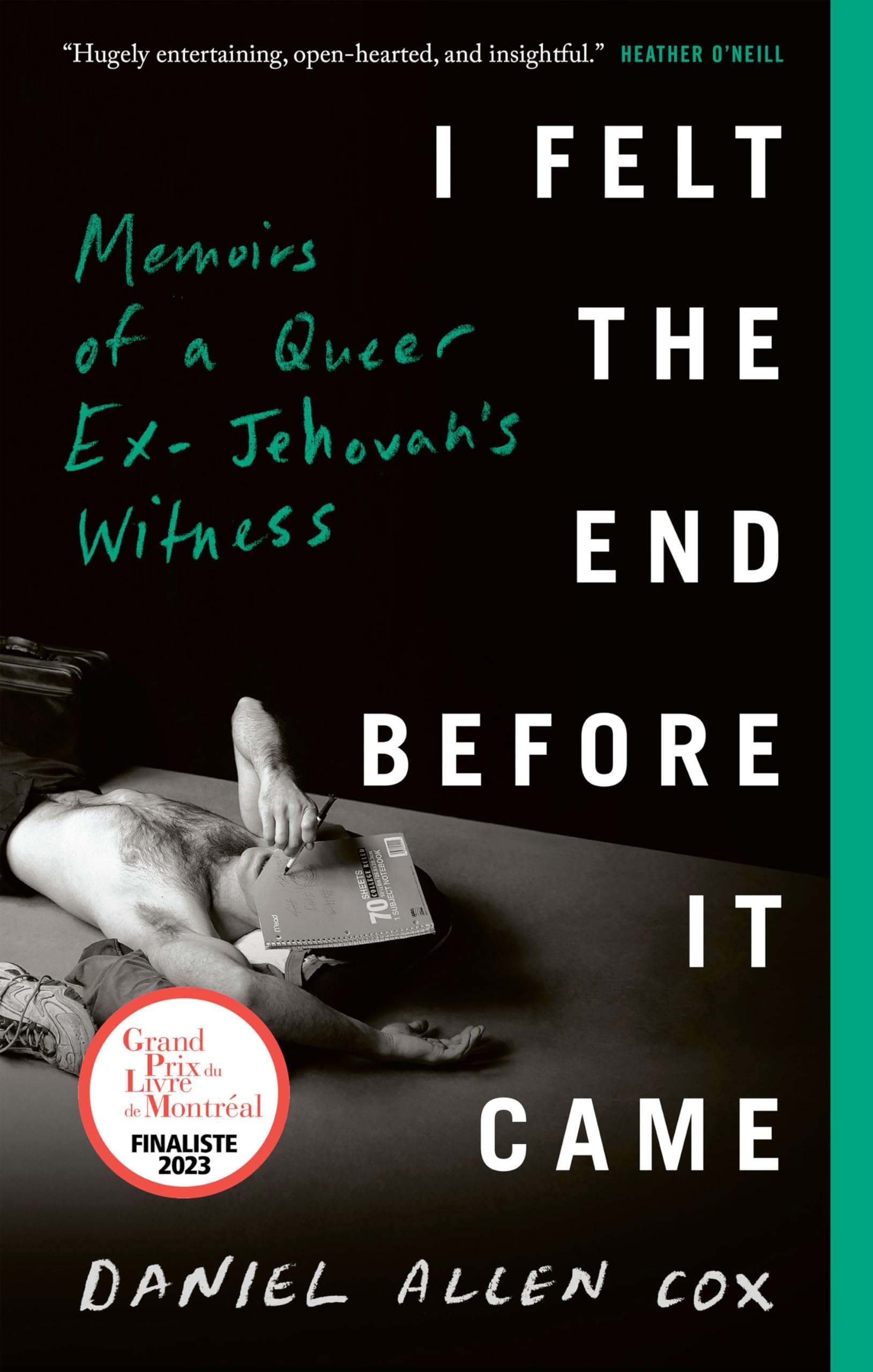 I Felt The End Before It Came: Memoirs Of A Queer ExJehovahS Witness
