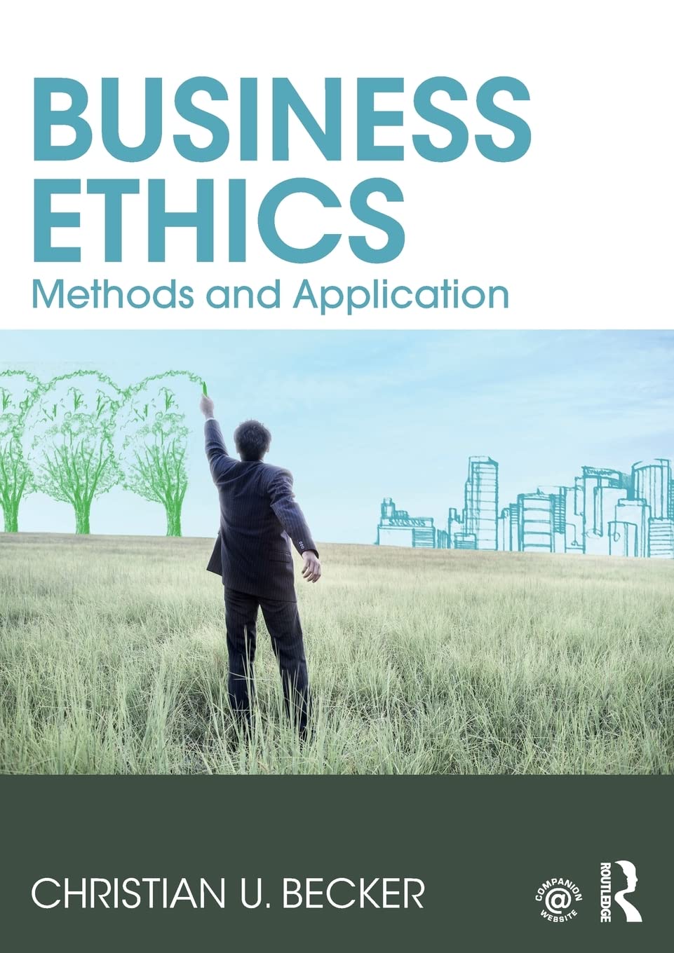 Business Ethics: Methods and Application,Used