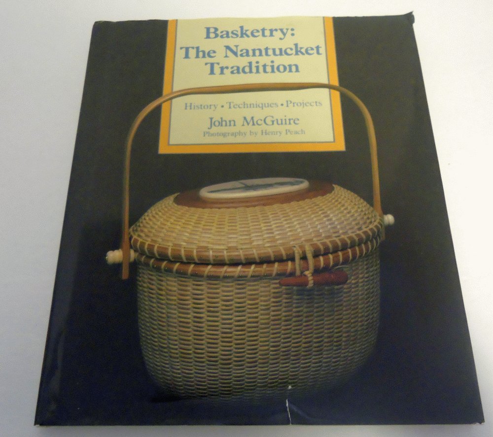 Basketry: The Nantucket Tradition,New