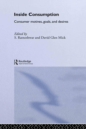 Inside Consumption: Consumer Motives, Goals, And Desires,Used