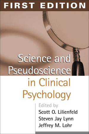 Science and Pseudoscience in Clinical Psychology, First Edition,Used