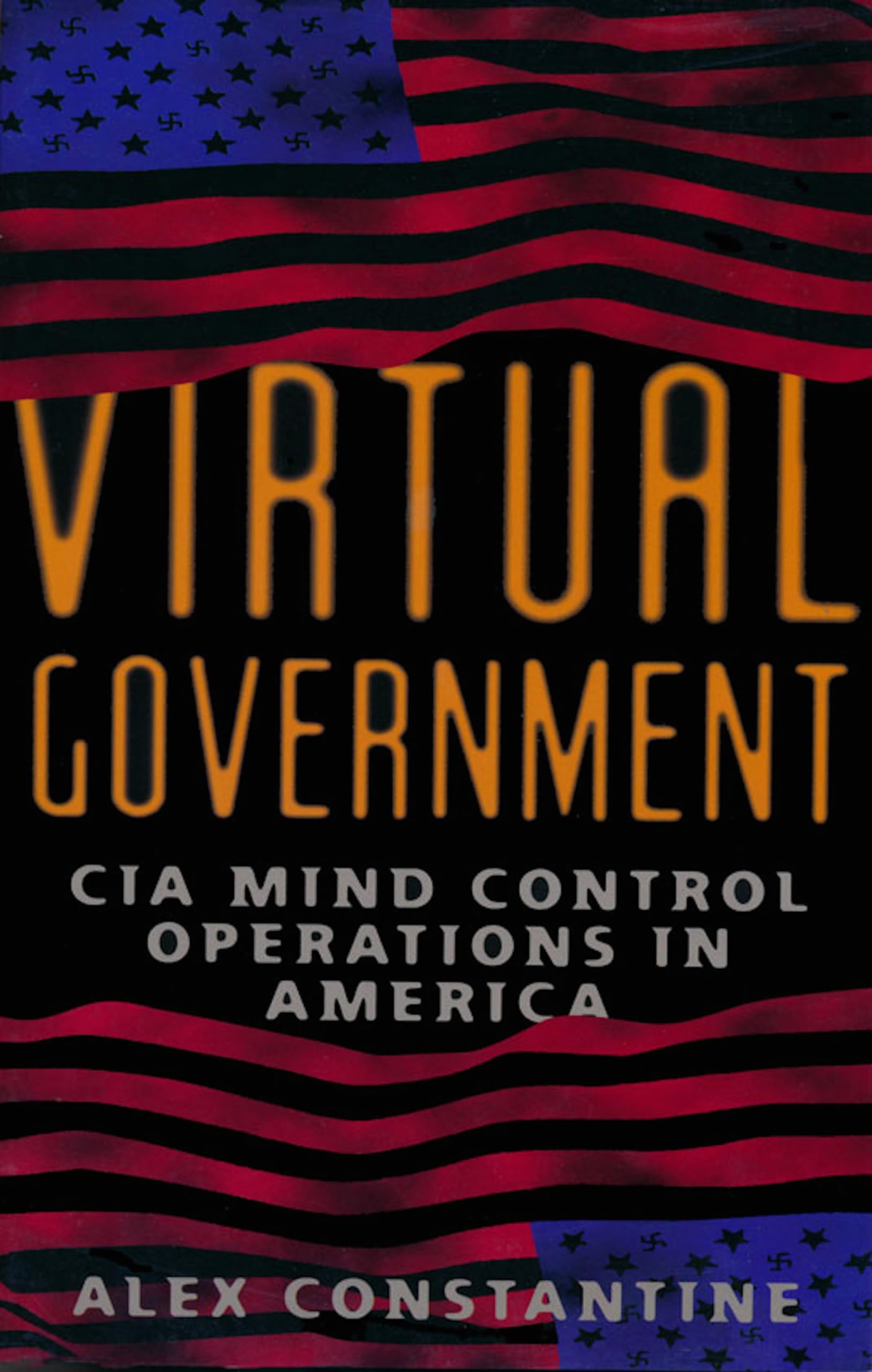 Virtual Government: CIA Mind Control Operations in America,Used