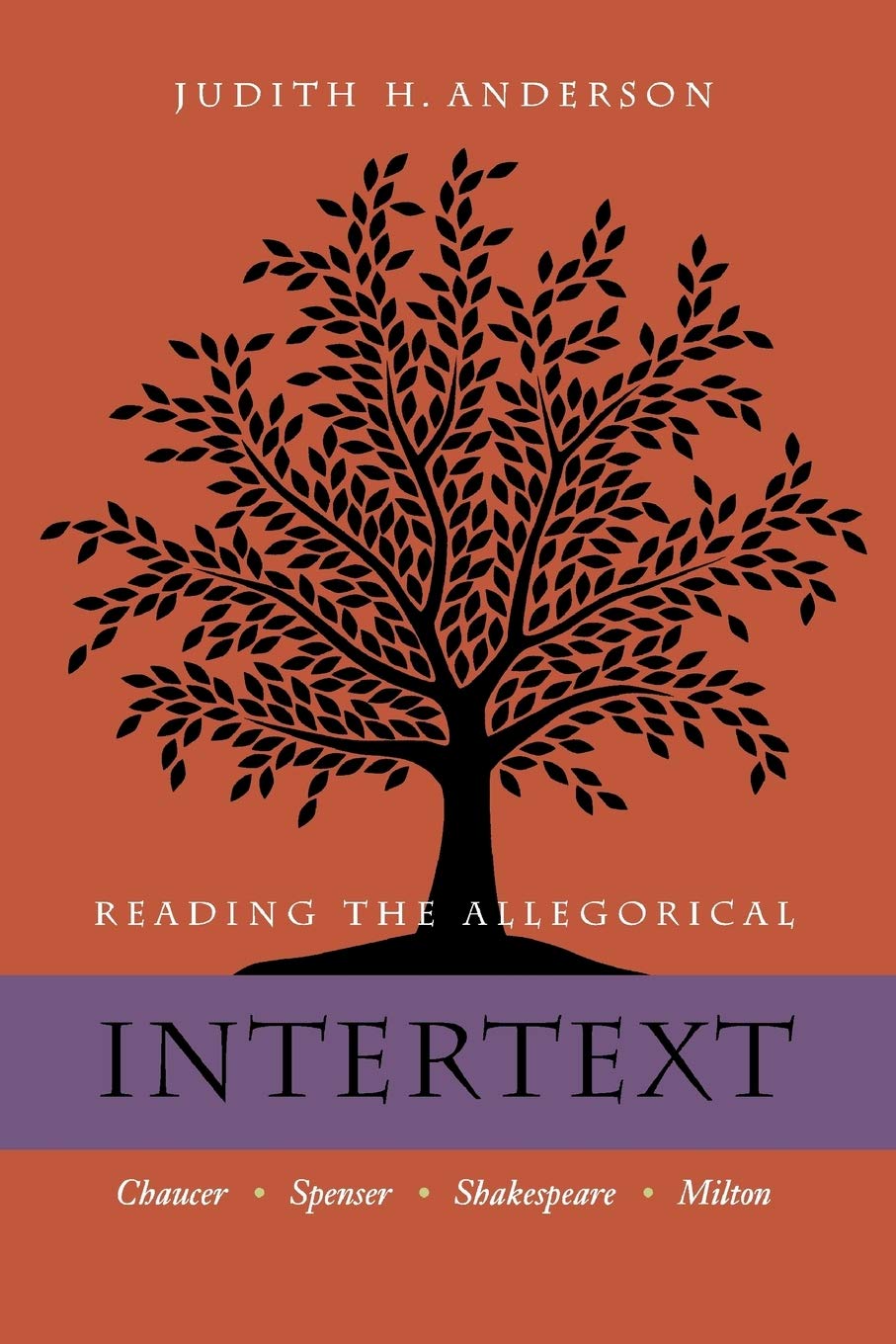 Reading The Allegorical Intertext: Chaucer, Spenser, Shakespeare, Milton,Used