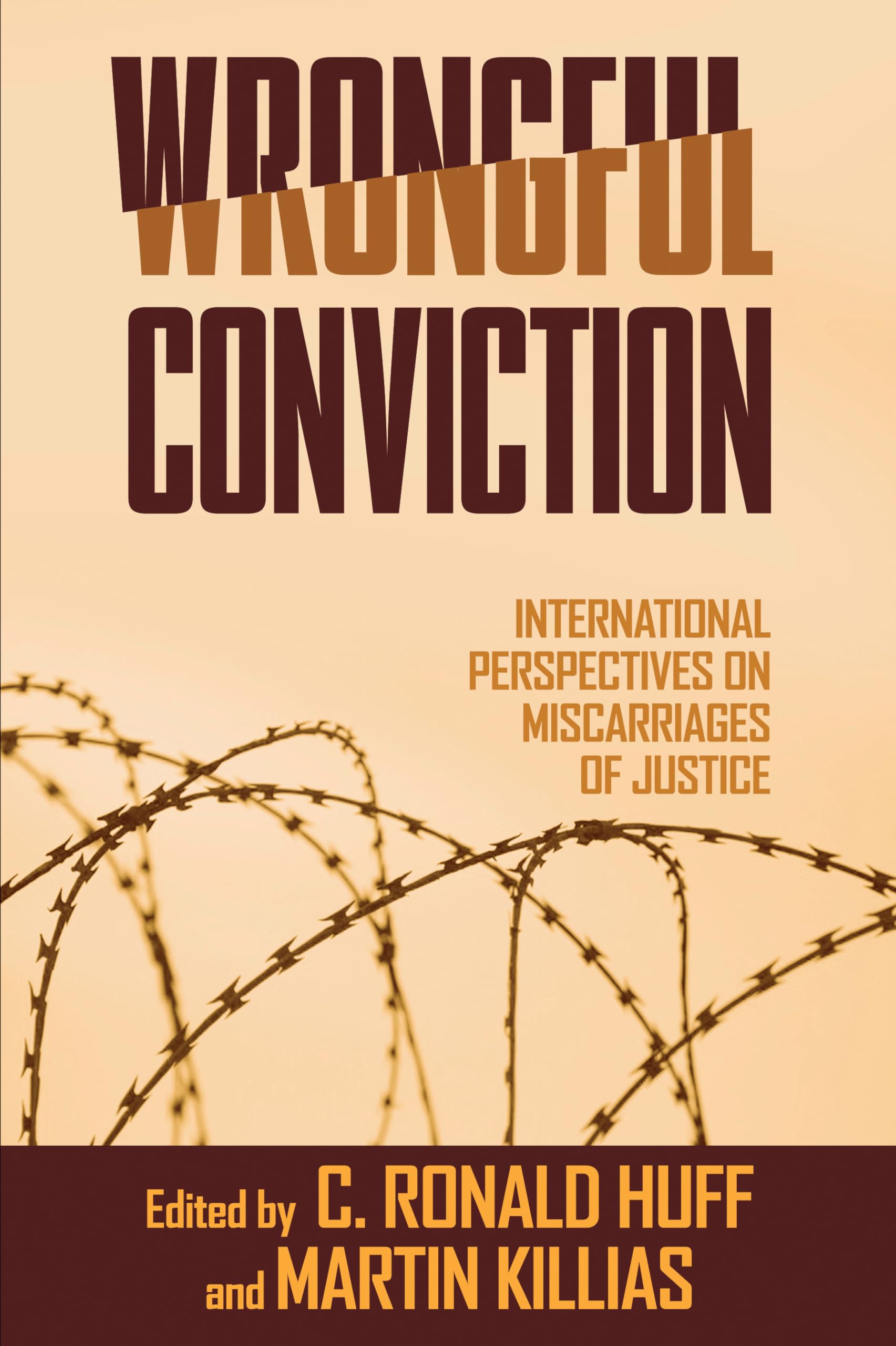 Wrongful Conviction: International Perspectives on Miscarriages of Justice,Used