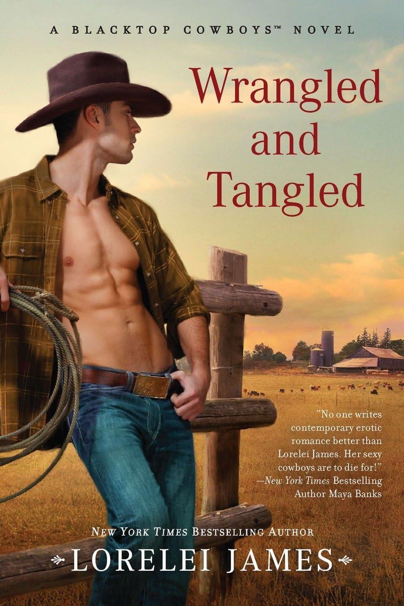 Wrangled And Tangled (Blacktop Cowboys Novel)