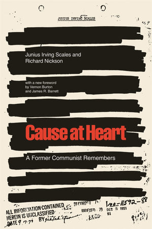Cause At Heart: A Former Communist Remembers,New