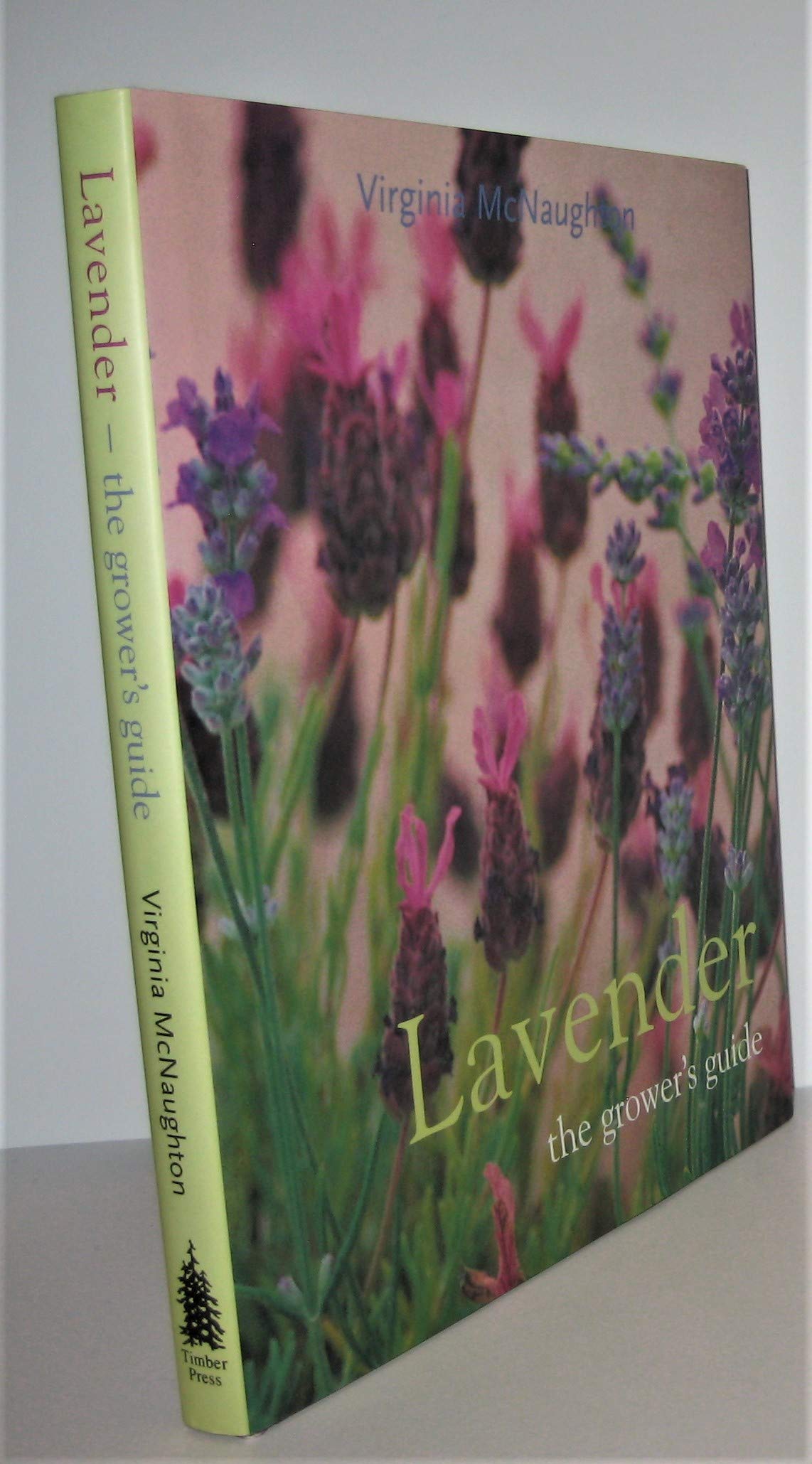 Lavender: The Grower's Guide,Used