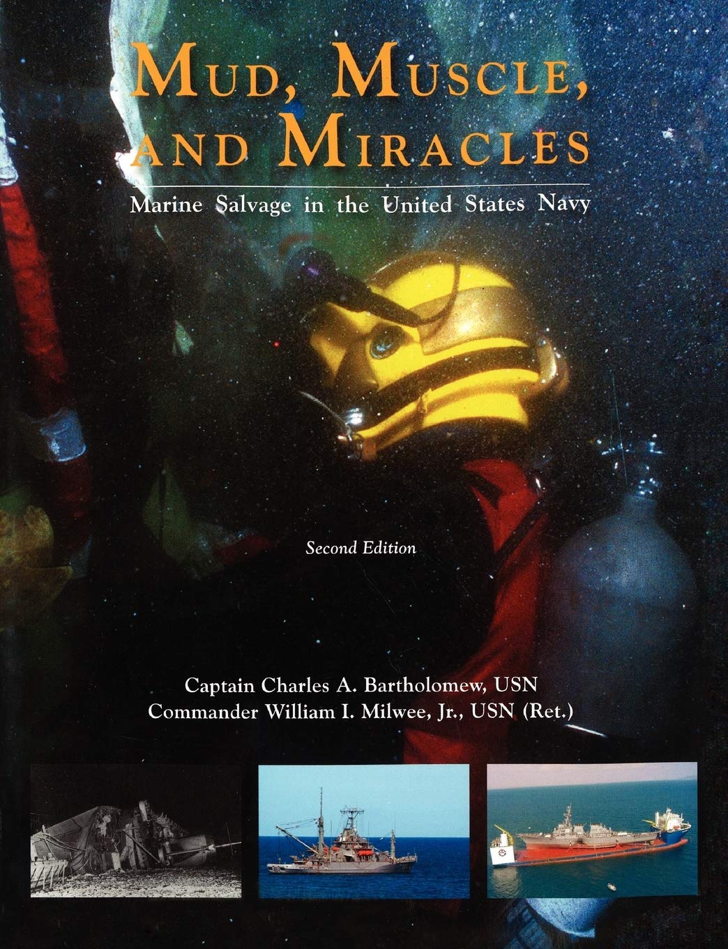 Mud, Muscle, And Miracles: Marine Salvage In The United States Navy,Used