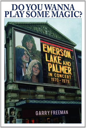 Do You Wanna Play Some Magic?: Emerson, Lake and Palmer: In Concert 19701979,Used