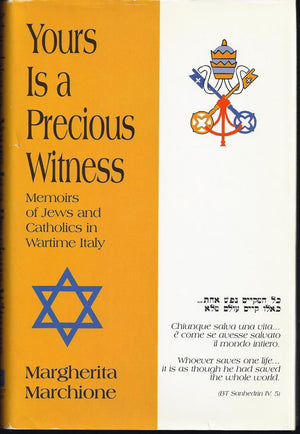 Yours Is a Precious Witness: Memoirs of Jews and Catholics in Wartime Italy,Used