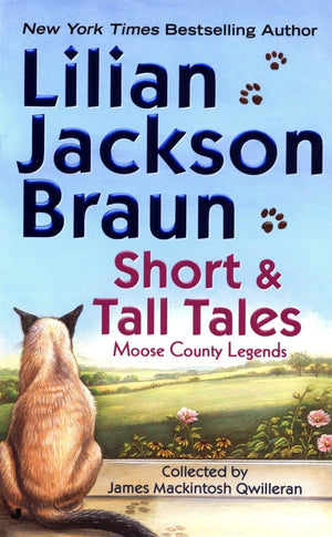 Short and Tall Tales: Moose County Legends (Cat Who Short Stories),Used