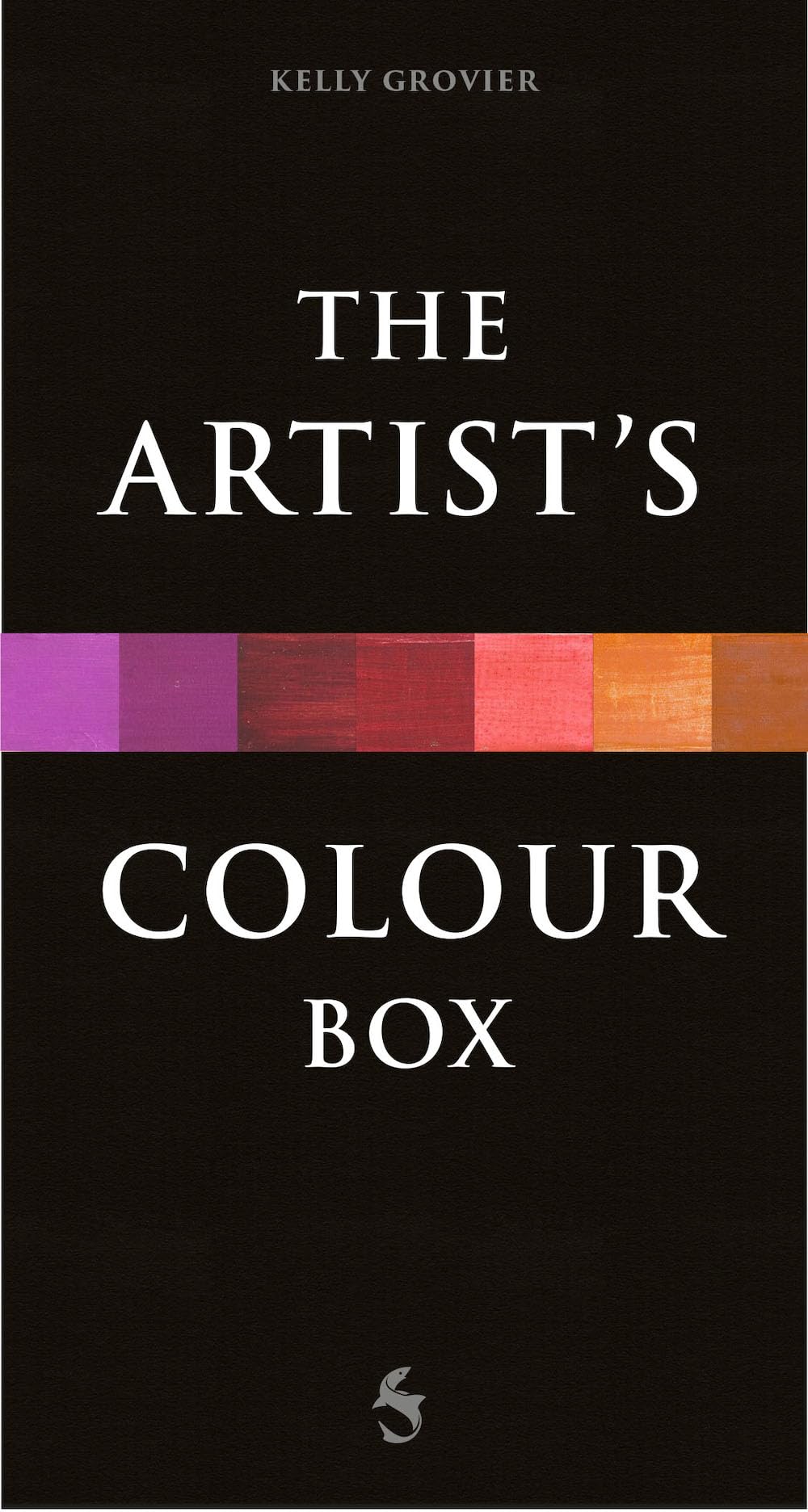The ArtistS Color Box: Understand The Stories Behind The Paints And Pigments Used By The Great Artists With This Unique 49Car