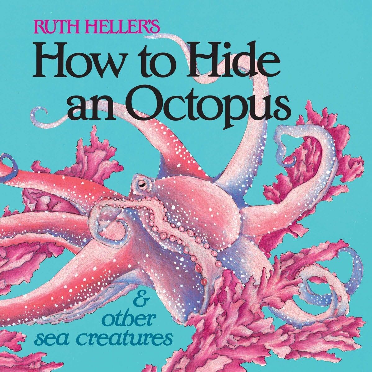 How to Hide an Octopus and Other Sea Creatures (All Aboard Book),New