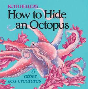 How to Hide an Octopus and Other Sea Creatures (All Aboard Book),Used