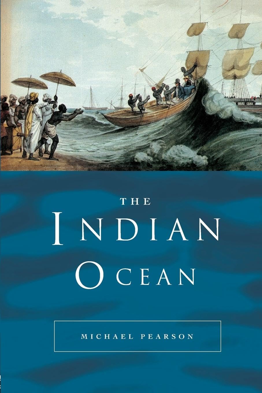 The Indian Ocean (Seas in History),Used