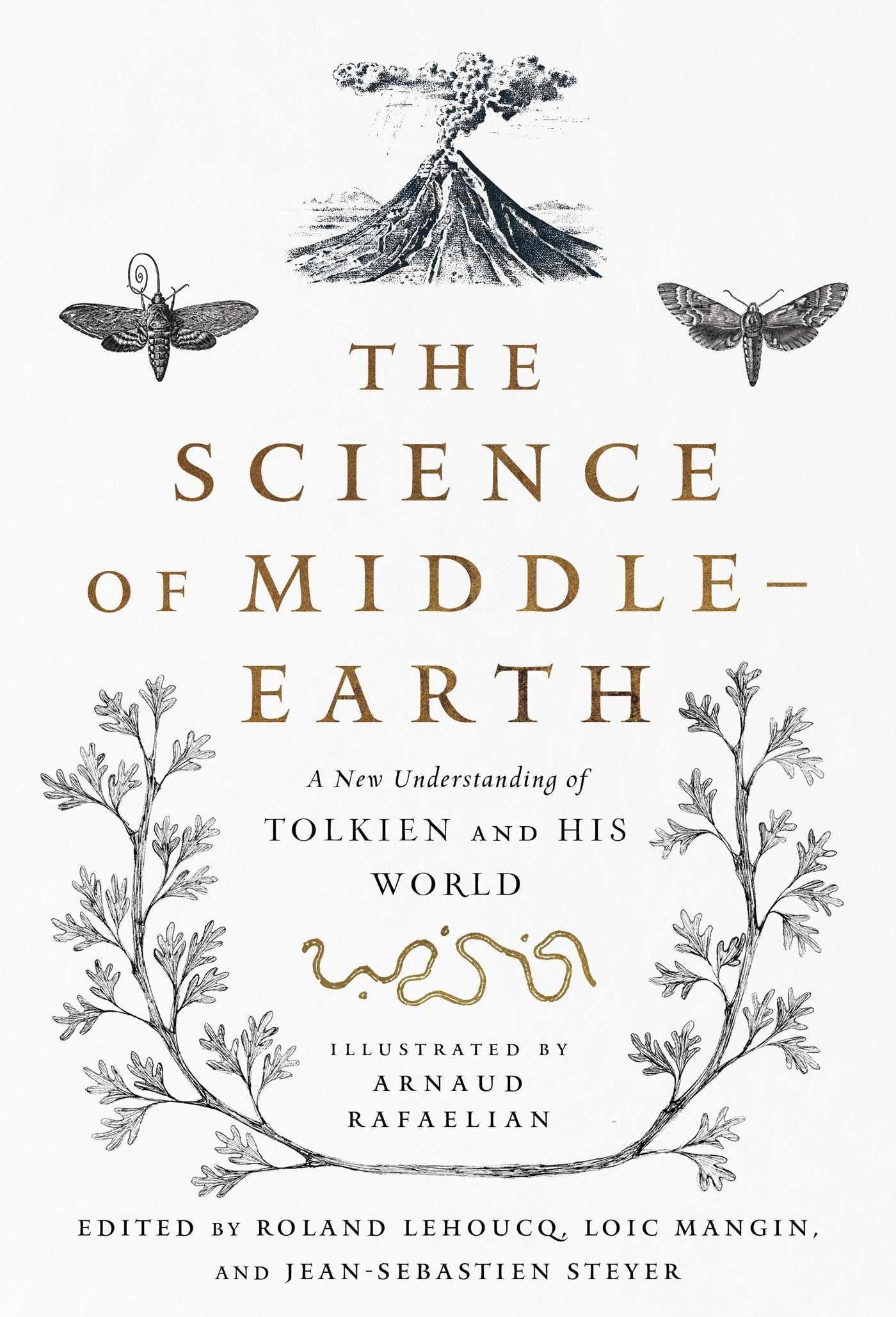 The Science Of Middleearth: A New Understanding Of Tolkien And His World