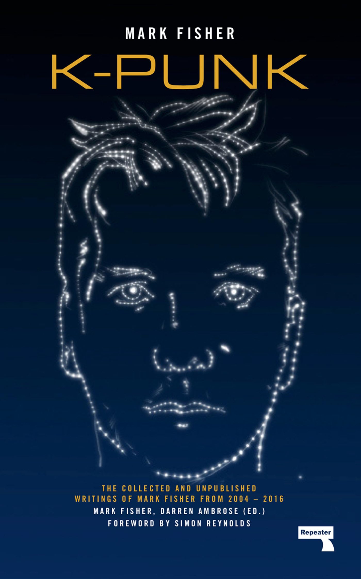 Kpunk: The Collected And Unpublished Writings Of Mark Fisher-used