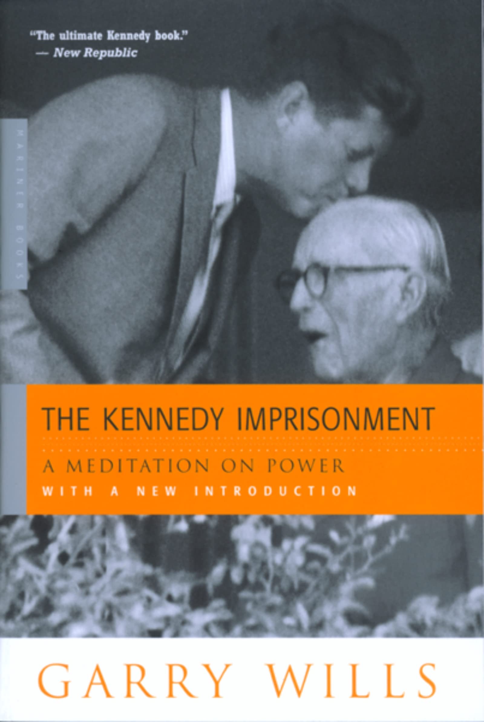The Kennedy Imprisonment: A Meditation on Power,Used
