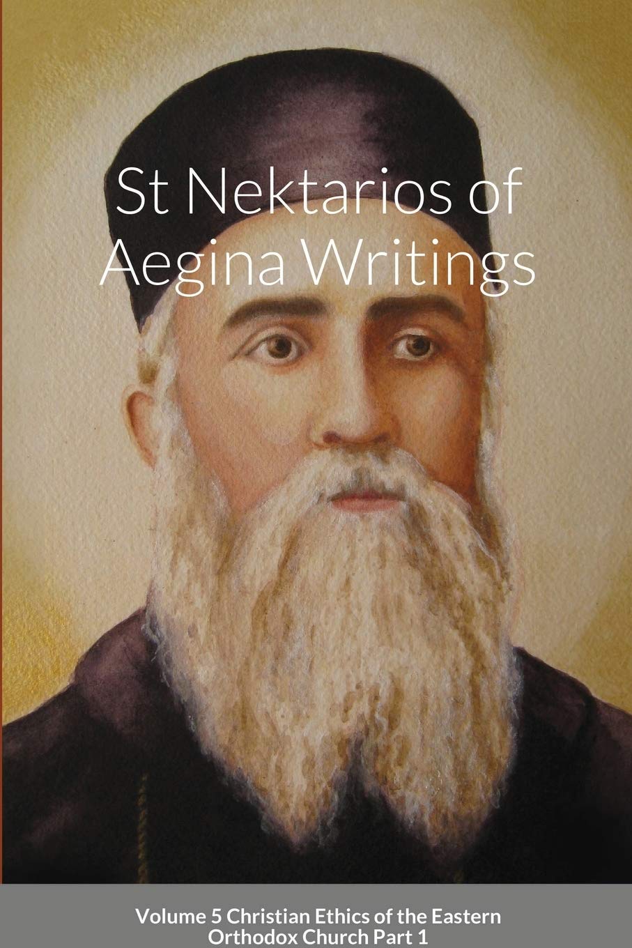 St Nektarios of Aegina Writings Volume 5 Christian Ethics of the Eastern Orthodox Church Part 1: St George Monastery,Used