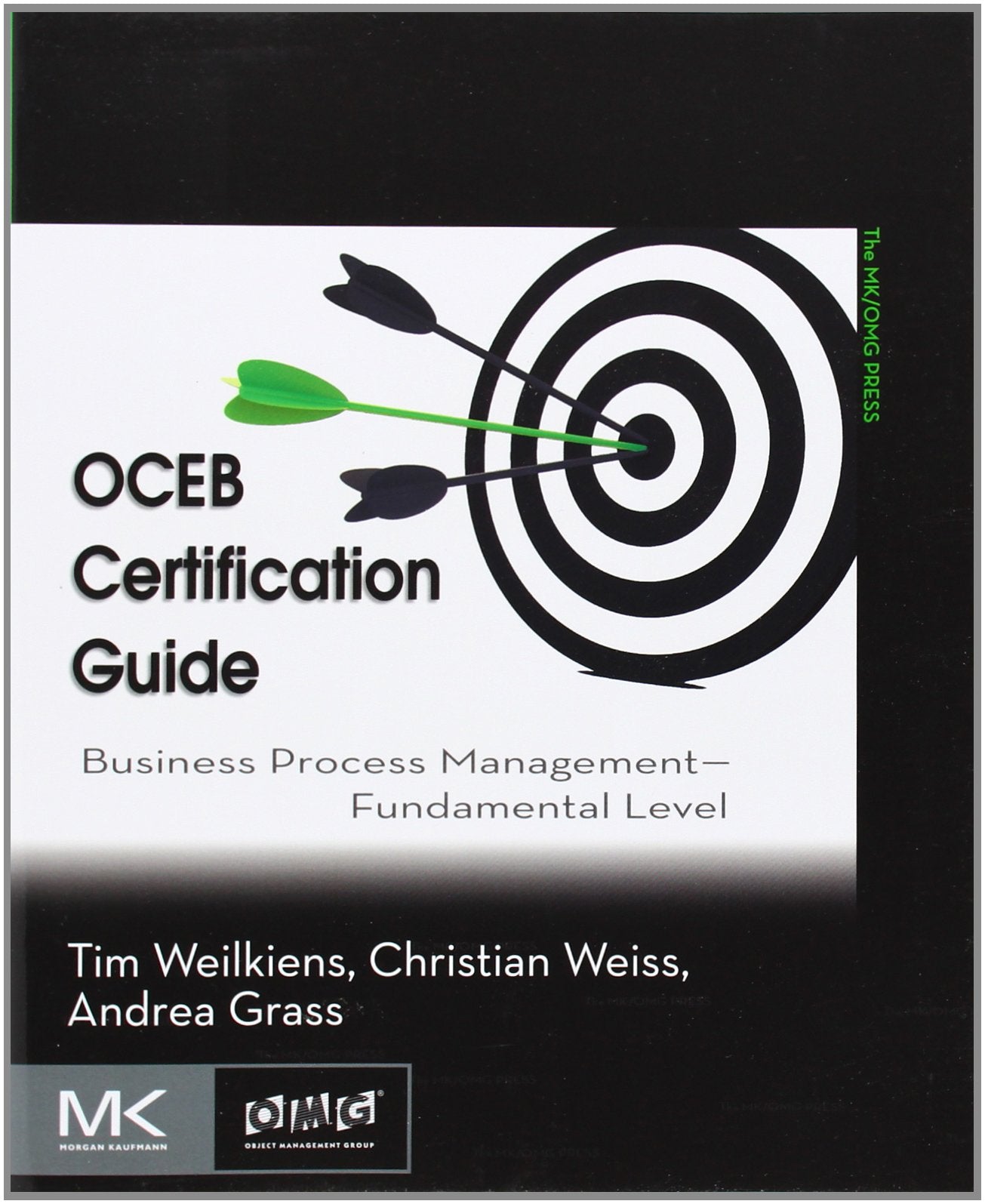 OCEB Certification Guide: Business Process Management  Fundamental Level,Used