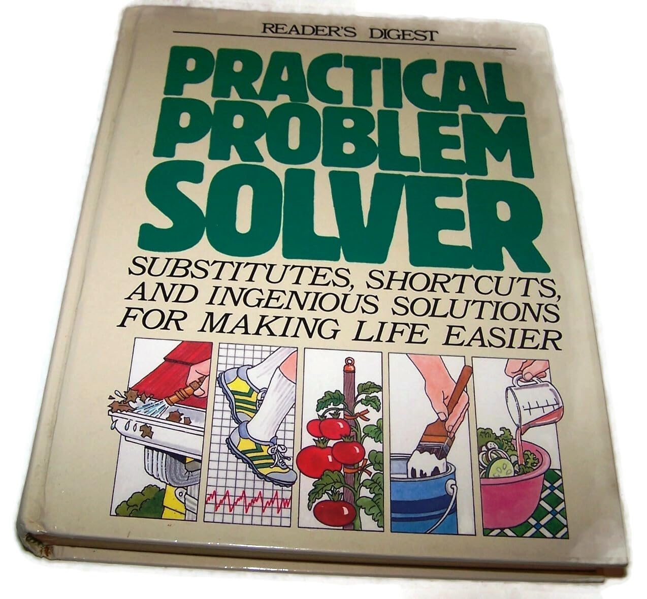 Practical Problem Solver: Substitutes, Shortcuts, and Ingenious Solutions for Making Life Easier,Used
