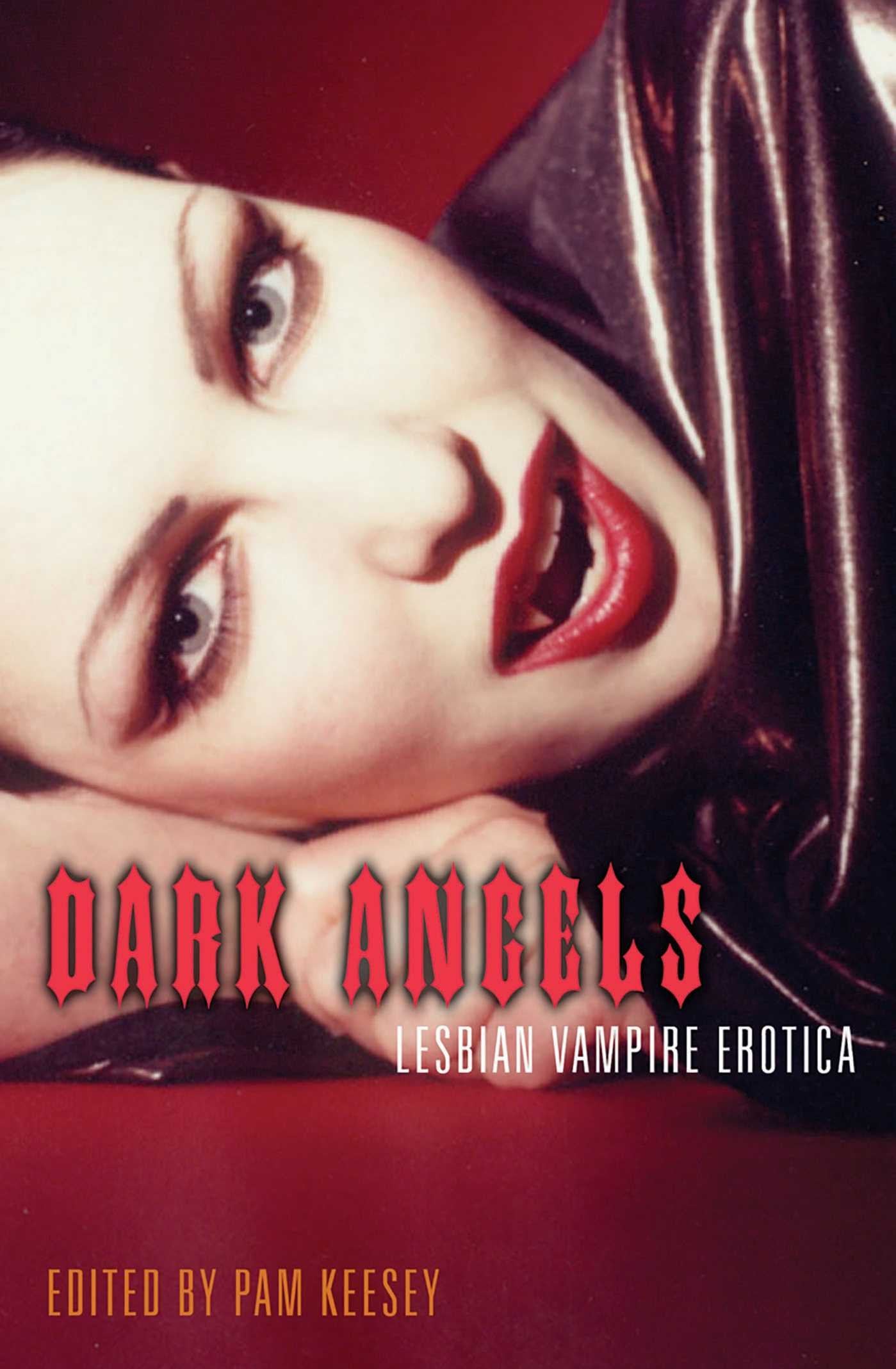Dark Angels: Lesbian Vampire Erotica,New