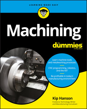 Machining For Dummies (For Dummies (Computer/Tech)),Used
