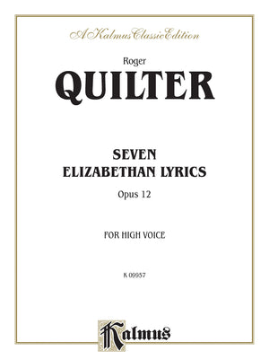 Seven Elizabethan Lyrics, Op. 12: High Voice (English Language Edition) (Kalmus Edition)