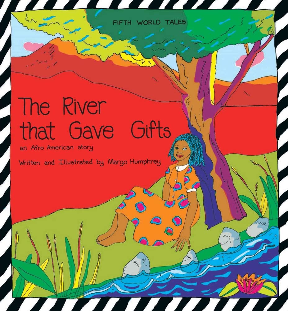 The River That Gave Gifts: An Afro American Story (Fifth World Tales) (English and Spanish Edition),Used
