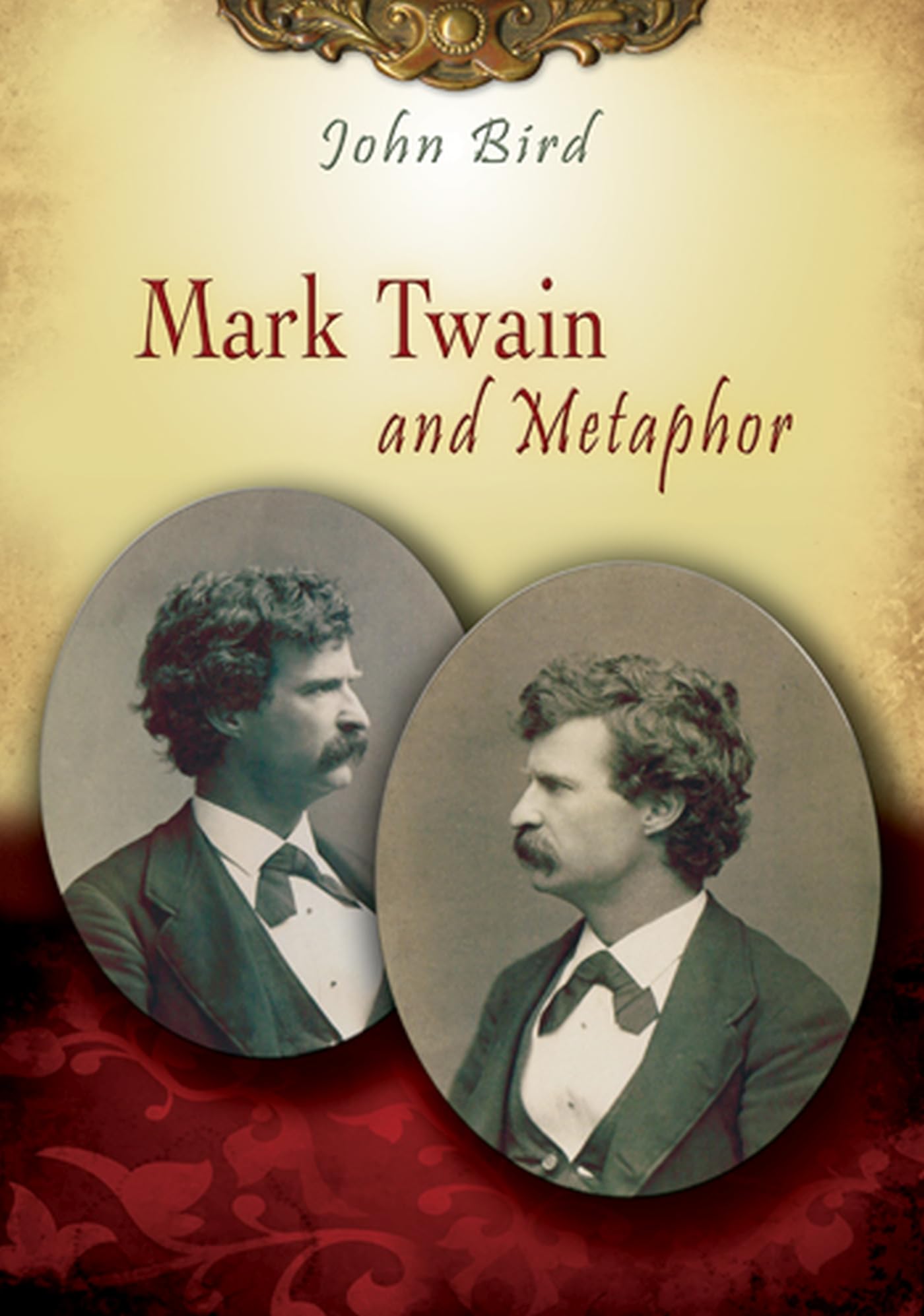 Mark Twain And Metaphor (Volume 1) (Mark Twain And His Circle),Used