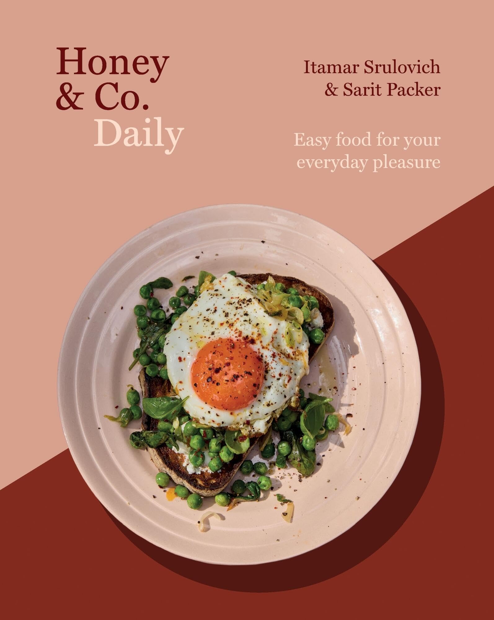 Honey & Co Daily: Easy Food For Your Everyday Pleasure