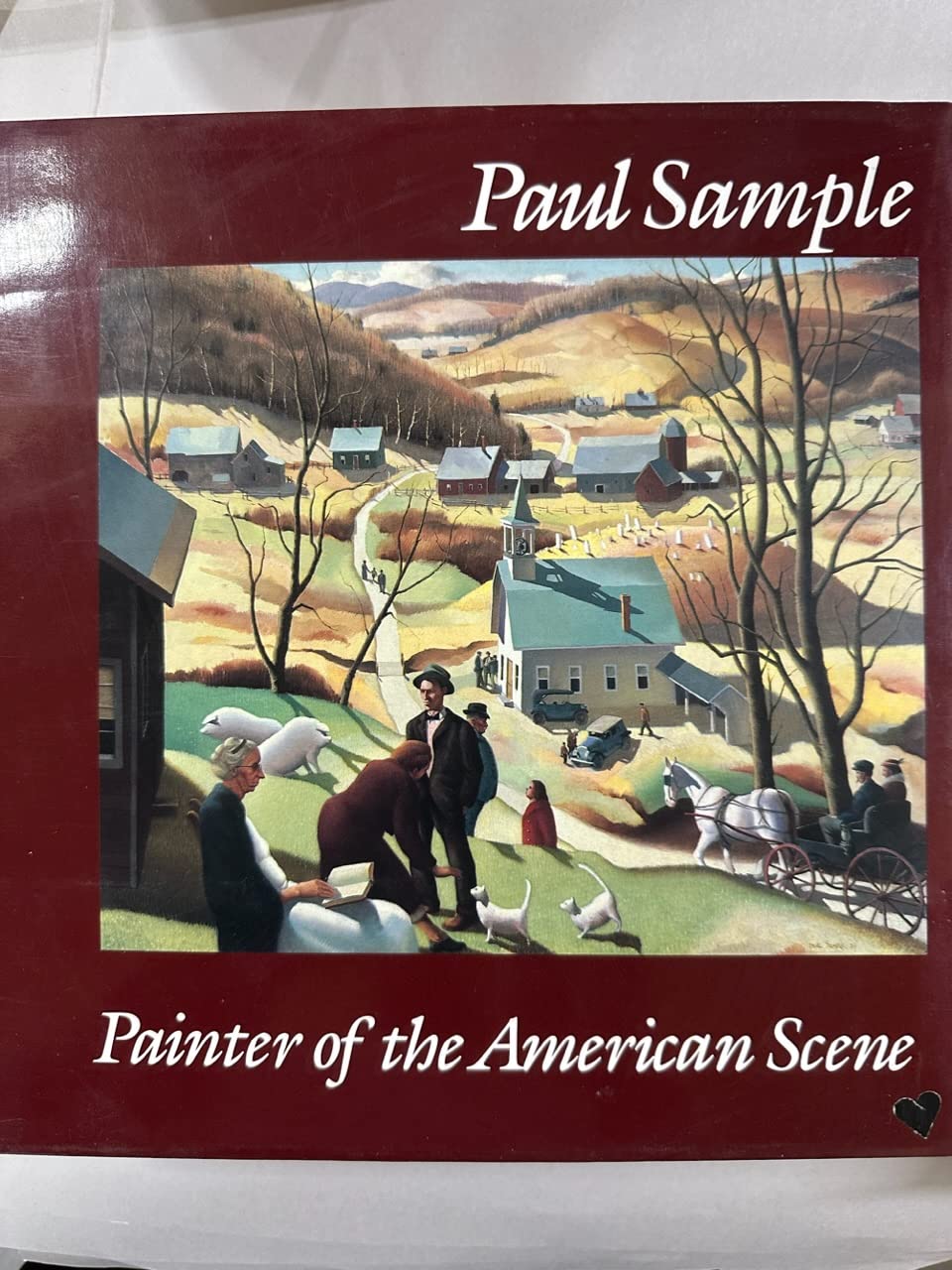 Paul Sample: Painter of the American Scene,New