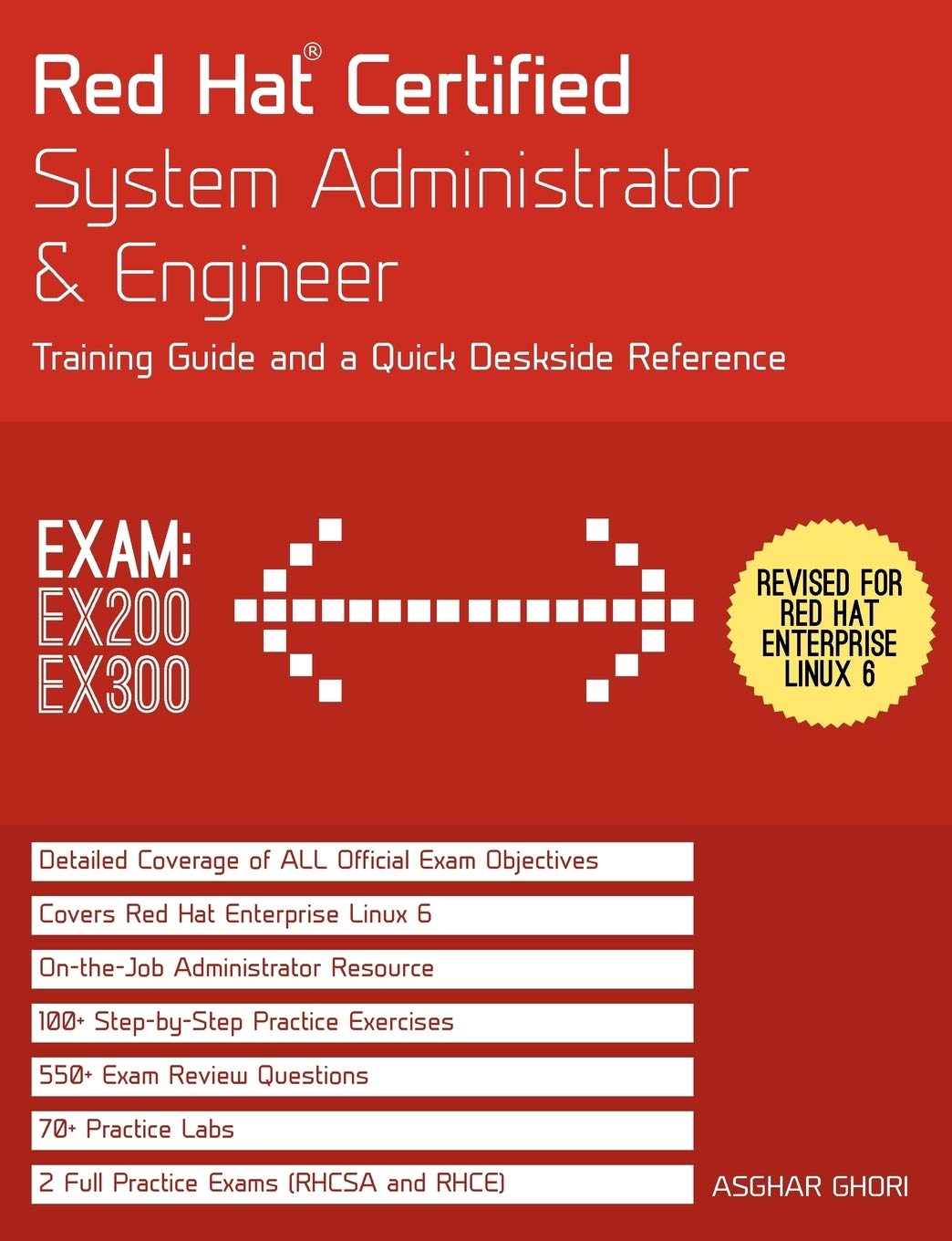 Red Hat Certified System Administrator & Engineer: Training Guide and a Quick Deskside Reference, Exams EX200 & EX300,Used