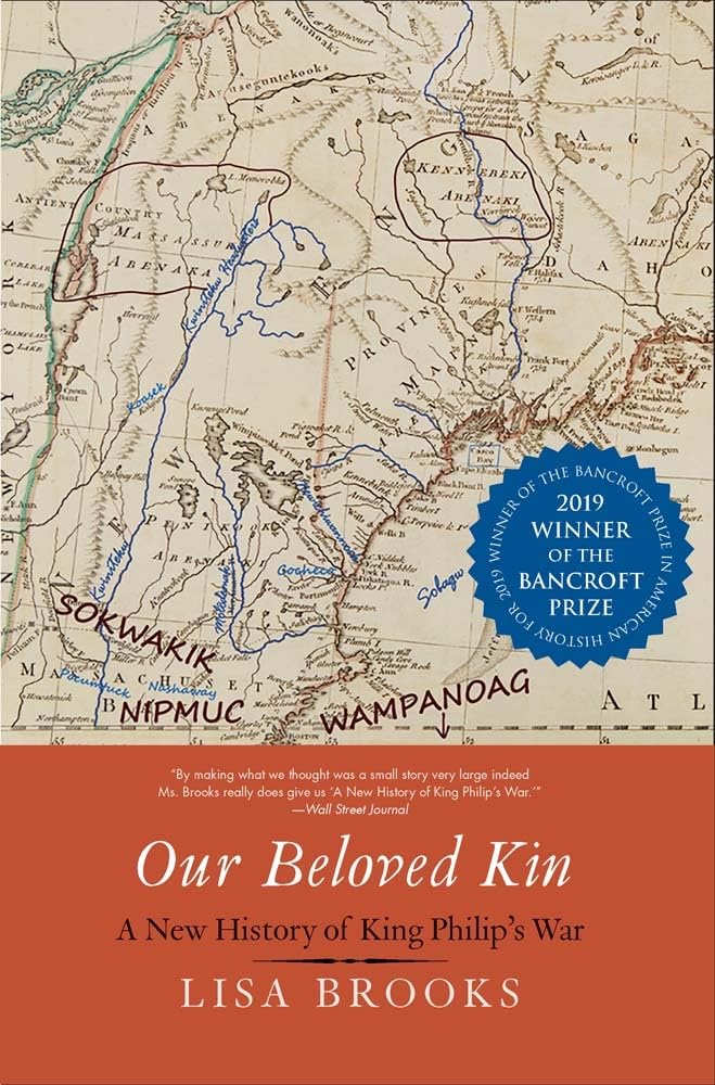 Our Beloved Kin: A New History Of King Philip'S War (The Henry Roe Cloud Series On American Indians And Modernity)