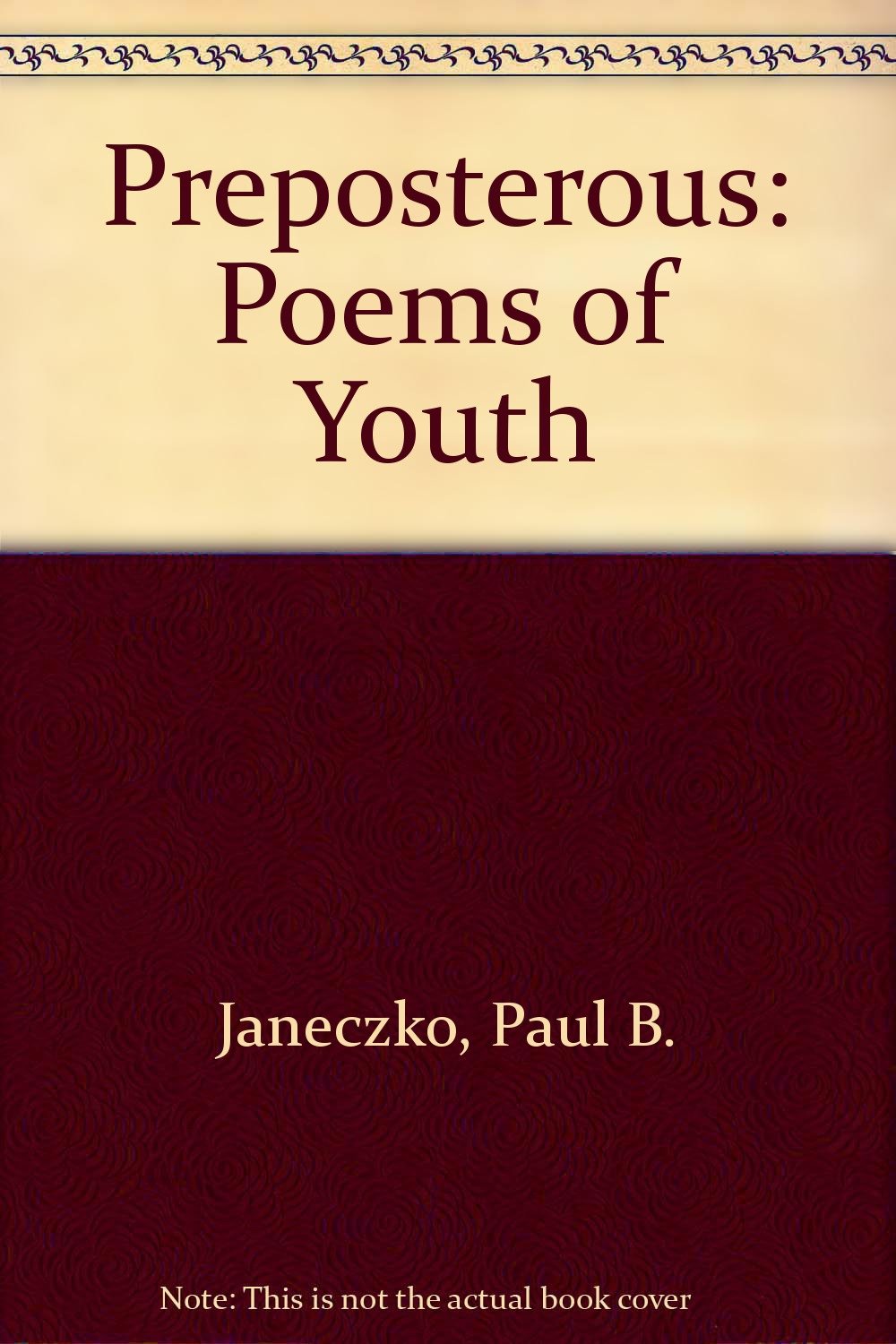 Preposterous: Poems of Youth,Used