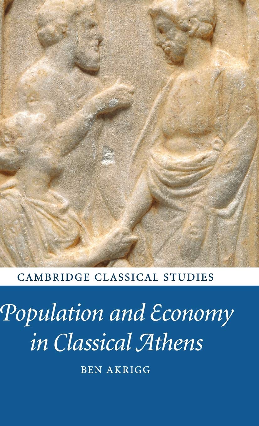 Population and Economy in Classical Athens (Cambridge Classical Studies),Used