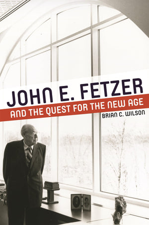 John E. Fetzer And The Quest For The New Age (Great Lakes Books),Used