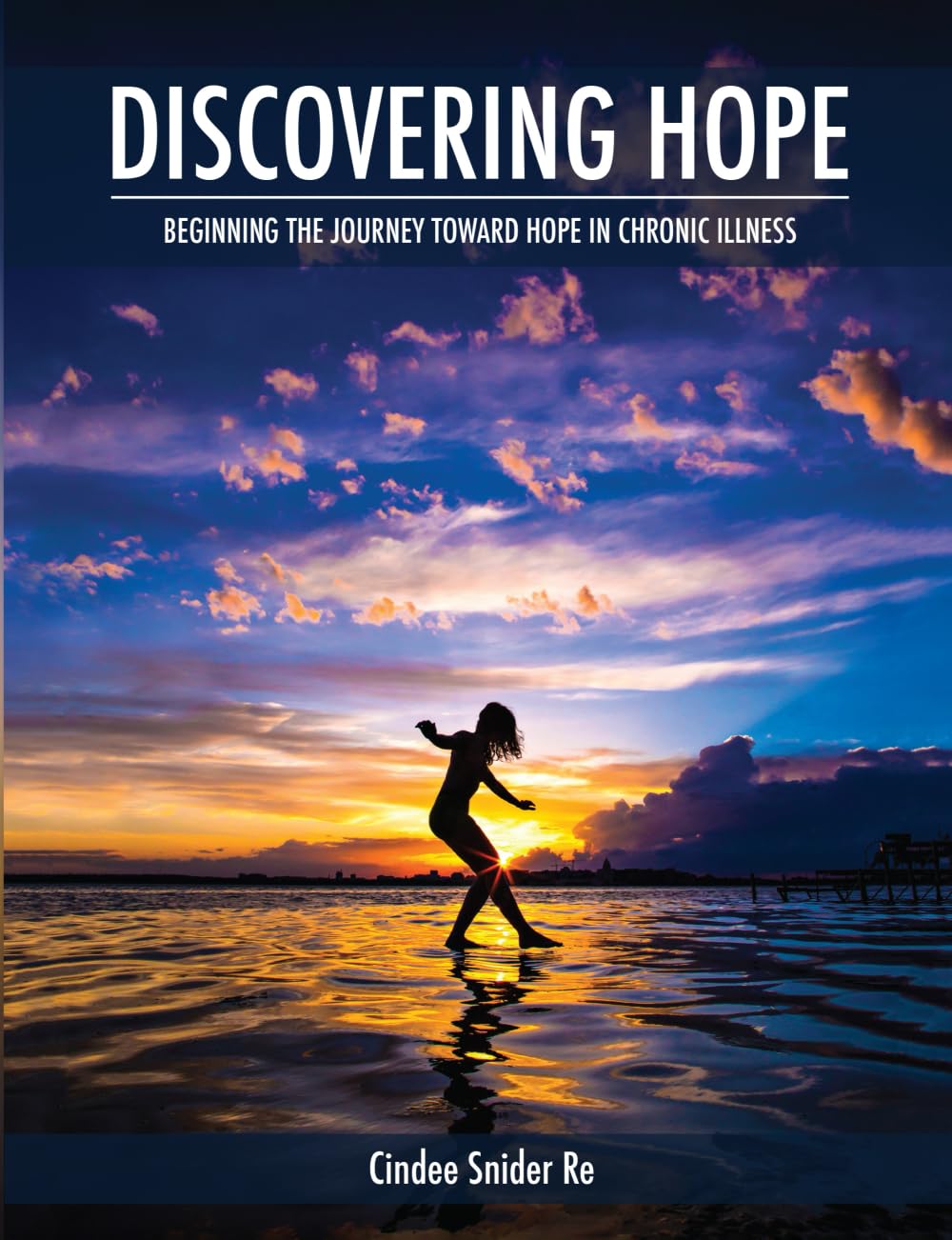 Discovering Hope: Beginning the Journey Toward Hope in Chronic Illness (Chronic Joy Thrive),Used