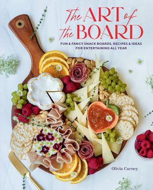 The Art Of The Board: Fun & Fancy Snack Boards, Recipes & Ideas For Entertaining All Year,Used