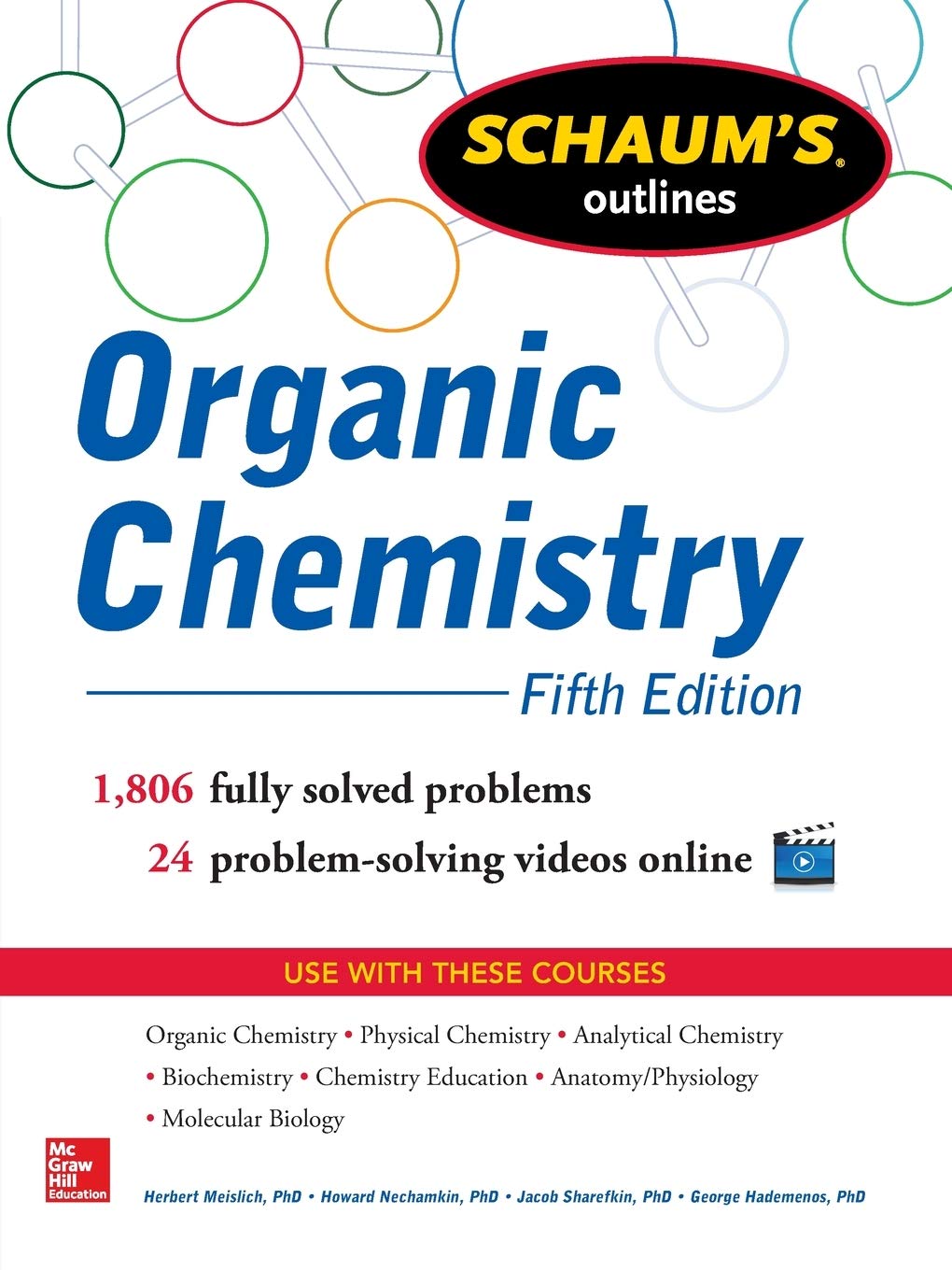 Schaum's Outline of Organic Chemistry: 1,806 Solved Problems + 24 Videos (Schaum's Outlines),Used