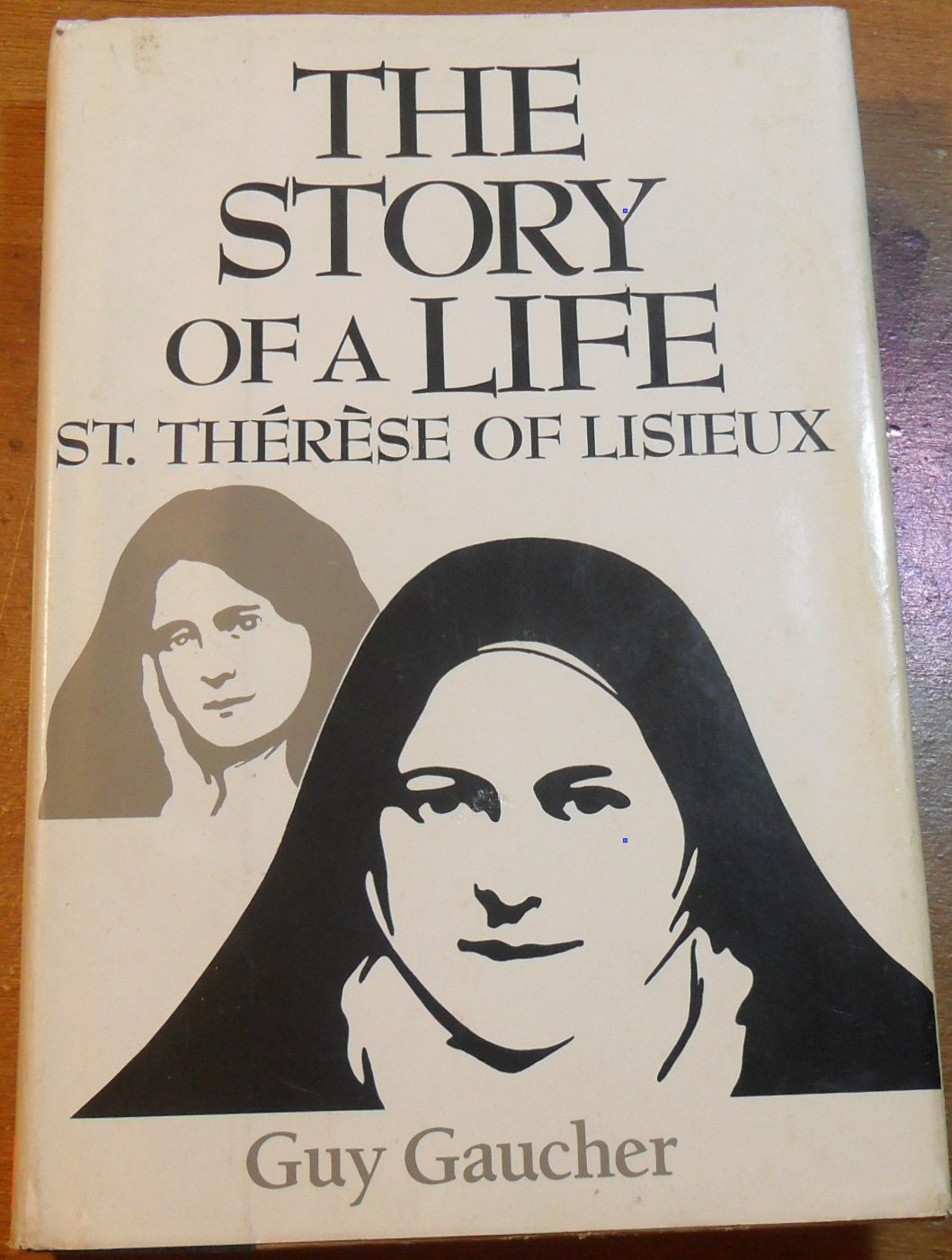 The Story Of A Life: St. Therese Of Lisieux,New