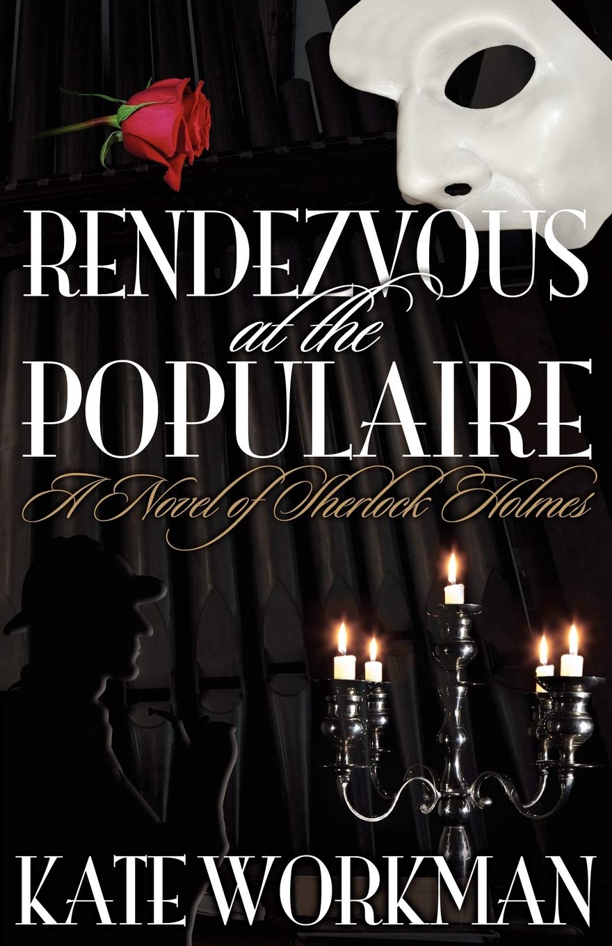 Rendezvous At The Populaire  A Novel Of Sherlock Holmes,Used