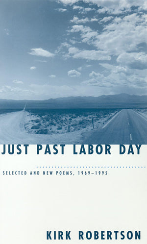 Just Past Labor Day: Selected And New Poems, 19691995 (Western Literature And Fiction Series),Used